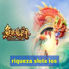 riqueza slots ios